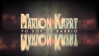 Y soy del barrio Salsa Marlon Kapry
