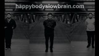 Happy Body Slow Brain - "We're Strangers Now" (Demo)