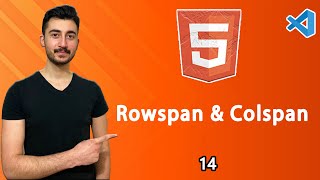 14 - Rowspan - Colspan Örnek Yapımı | Table Etiketi | HTML Dersleri