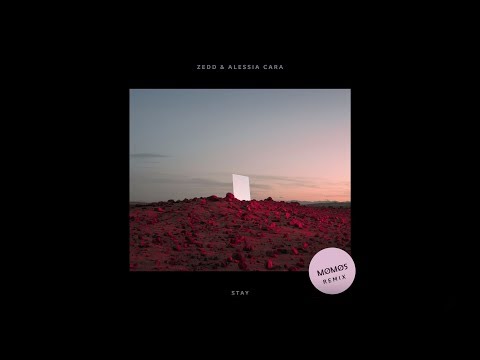 Zedd, Alessia Cara  - Stay (MØMØS Remix)