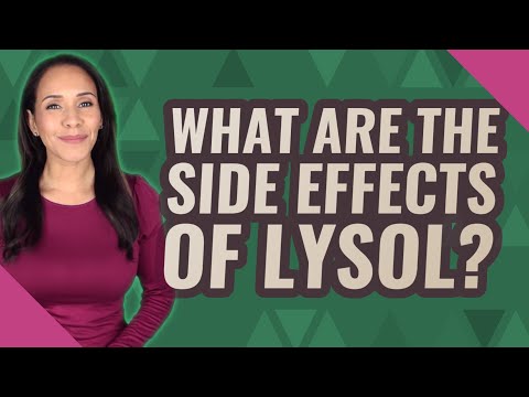What are the side effects of Lysol?