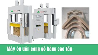 Máy Ép cong gỗ cao tần, ép cong gỗ bằng máy cao tần