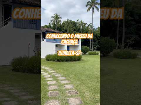 Museu da Cachaça em Ilhabela SP #ilhabela #ilhabelasp