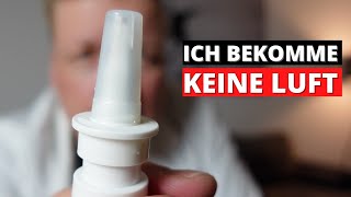 Ich war Nasenspray abhängig - DAS hat geholfen