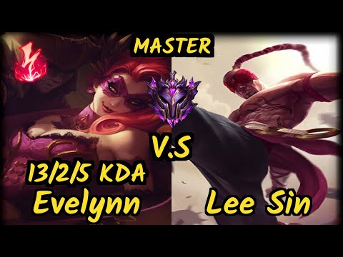 DA Stefan (EVELYNN) vs LEE SIN - 13/2/5 KDA JUNGLE GAMEPLAY - EUW Ranked MASTER
