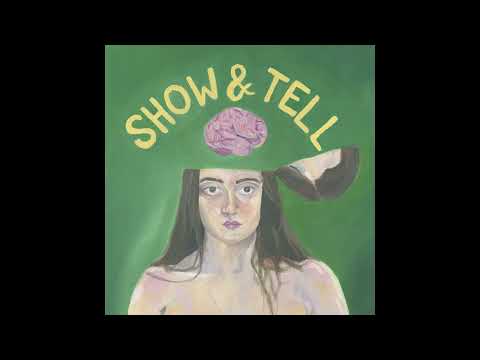 Bored At My Grandmas House - Show and Tell (Official Audio)