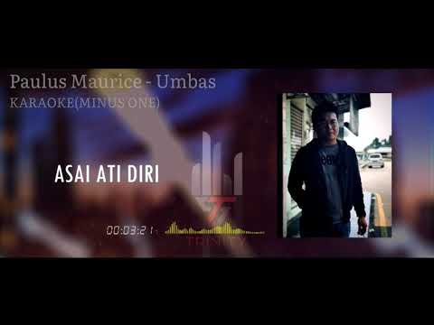 Paulus Maurice - Umbas (Official Karaoke Video)