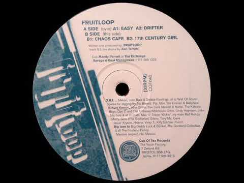 Fruitloop - 17th Century Girl (Cup Of Tea, 1997)