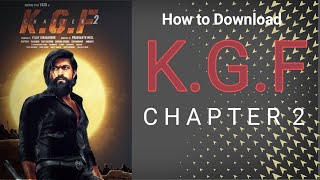 How to Download K.G.F Chapter 2 (2022) Hindi? चैप्टर 2 हिंदी कैसे डाउनलोड करें? 1080p, 720p & 480p
