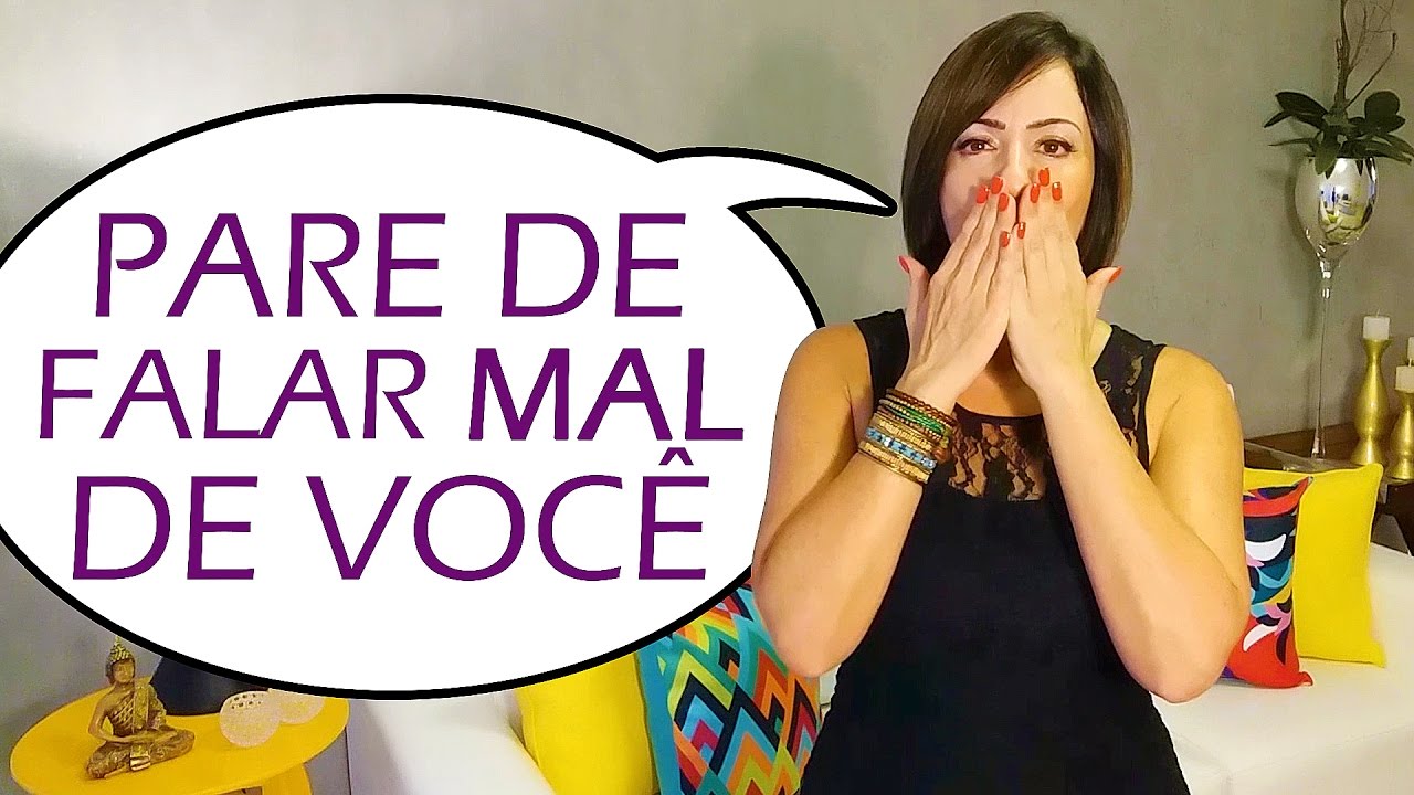 Pare de Falar Mal de Você