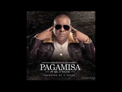 Professor Jay Ft Mr T Touch - PAGAMISA