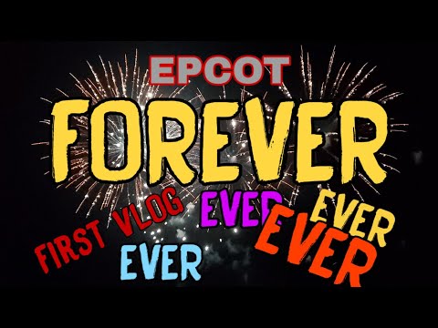 EPCOT FOREVER FOR 2 MINUTES FIRST VLOG OF THE SHOW EVER EVER EVER