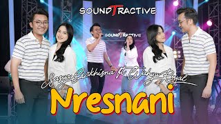 Download lagu NRESNANI - SASYA ARKHISNA FT WAHYU ROYAL ( Music Live) Maturnuwun pun tansah mayungi, mp3