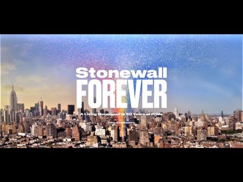 Stonewall Forever [A living Monument to 50 Years Of Pride]