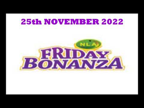 GHANA NLA FRIDAY BONANZA PREDICTIONS   25th NOVEMBER 2022