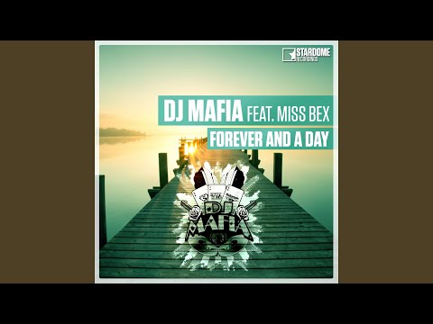 Forever and a Day (feat. Miss Bex) (Radio Edit)