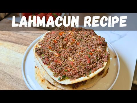 Easiest Lahmacun Recipe