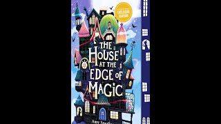 The House at the Edge of Magic
