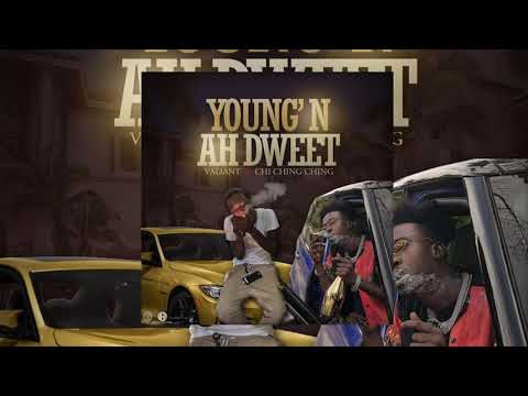 Valiant x Chi Ching Ching - Young N Ah Dweet (Audio)