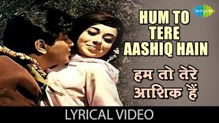 Hum Toh Tere Aashiq Hai with lyrics  हम तो