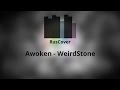 WeirdStone - Awoken [RusCover] 