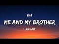 5ive - Me And My Brother (1 Hour Loop) [tiktok song]