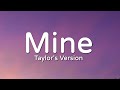 Taylor Swift - Mine (Taylor's Version) (Lyric Video)