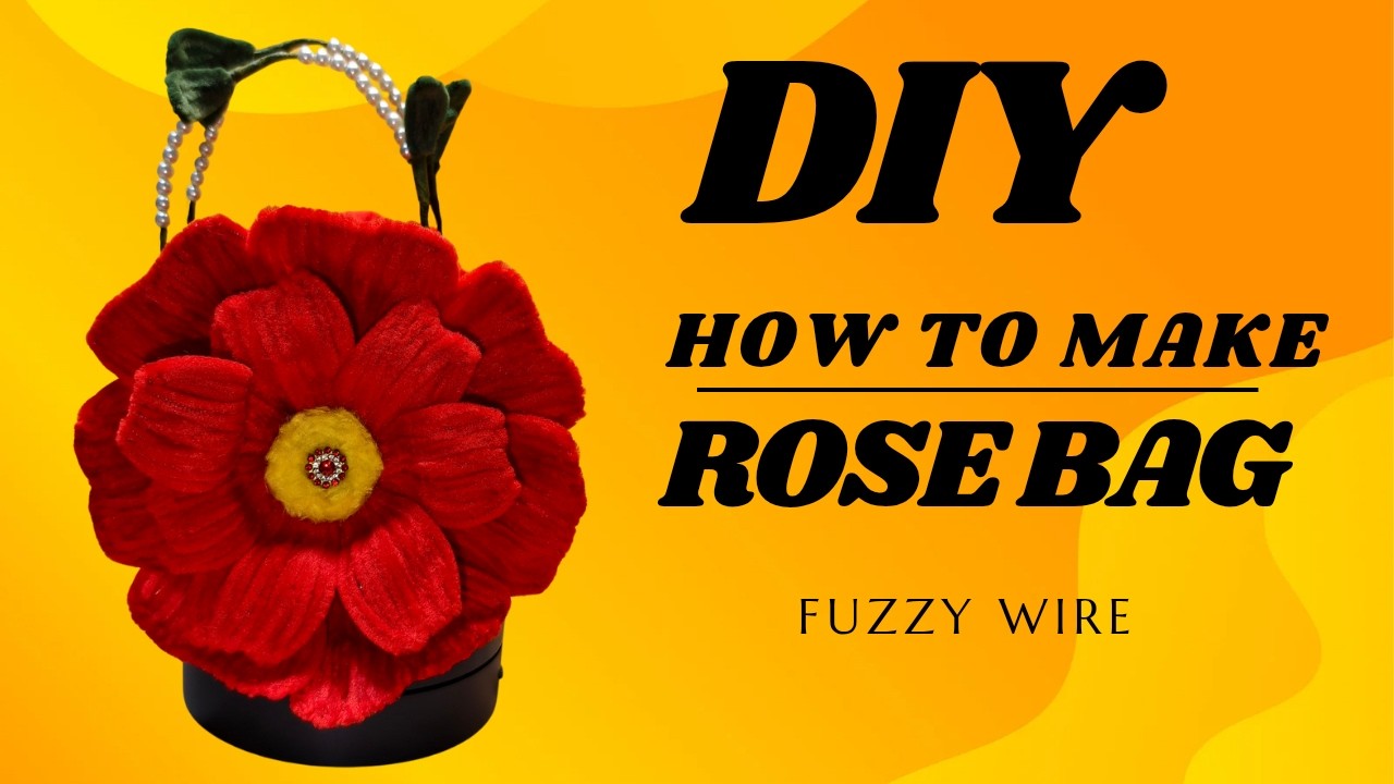DIY Rose Bag 🌹 | Cute & Elegant Handmade Flower Handbag Tutorial