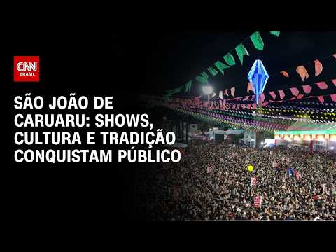 Caruaru em festa: São João lota polos e celebra cultura do Agreste