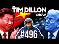 USA vs. China, Spencer Pratt, & A Heist | The Tim Dillon Show #496