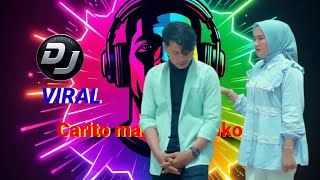 Download lagu DJ Viral Carito mambuek luko Carlos feat Melisa putri mp3 Download lagu DJ Viral Carito mambuek luko Carlos feat Melisa putri mp3