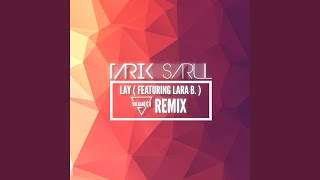 Lay (Volkan Uca Remix)