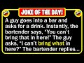 🤣 BEST JOKE OF THE DAY! - A guy goes into a bar and asks for a drink... | Funny Daily Jokes