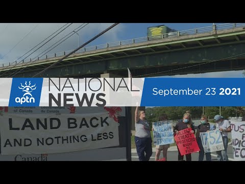 APTN National News September 23, 2021 – Treaty fishery demonstration, MMIWG2S+ monument unveiled