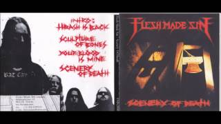 Flesh Made Sin - Scenery Of Death (demo, part 2) 2000