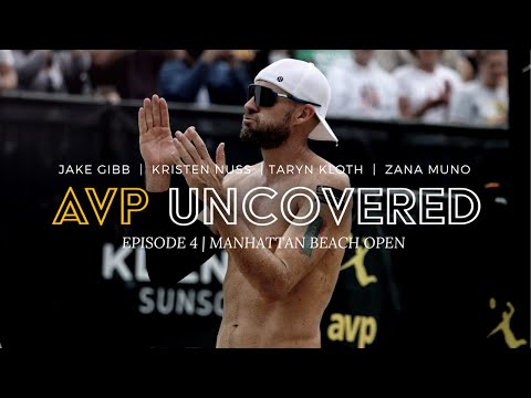 AVP Uncovered | A Monumental Manhattan Beach Open | Episode 4
