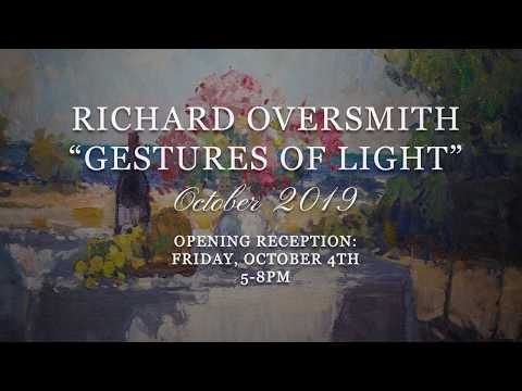 Richard Oversmith: Gestures of Light