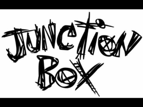 Junction Box - We must be stopped