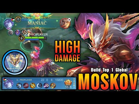 22 Kills + MANIAC!! Moskov High Damage Build 100% Unstoppable!! - Build Top 1 Global Moskov ~ MLBB