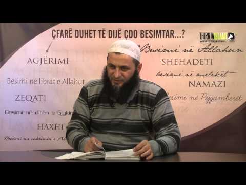 03. Besimi në egzistimin e Allahut - Sadullah Bajrami