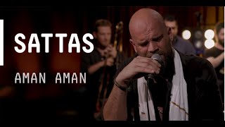 SATTAŞ &#39;&#39;Aman aman&#39;&#39;