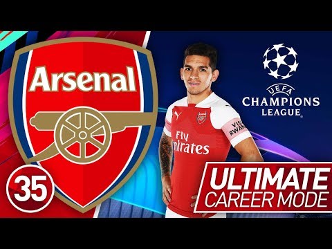 FIFA 19 ARSENAL CAREER MODE #35 | CHAMPIONS LEAGUE RETURNS! (ULTIMATE DIFFICULTY)