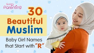 30 Beautiful Muslim Baby Girl Names that Start with R