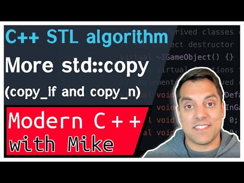 C++ STL algorithm - std::copy_if and std::copy_n | Modern Cpp Series Ep. 150