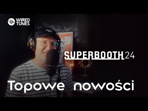 Superbooth 2024 - najważniejsze nowości od Tropiki