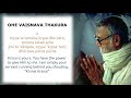Ohe! Vaisnava Thakura with lyrics and translation sung by Bhakti Nandan Swami Maharaj