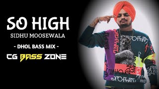 Download lagu So High | Sidhu Moosewala | DHOL BASS MIX | Dj Remix | CG BASS ZONE | 2023 mp3 Download lagu So High | Sidhu Moosewala | DHOL BASS MIX | Dj Remix | CG BASS ZONE | 2023 mp3