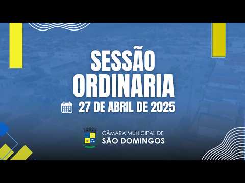 Sessão Ordinária da Câmara de Vereadores de São Domingos - BA (27/04/2026)