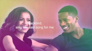 Blackbird Lyrics- NONI (Beyond the Lights Soundtrack)