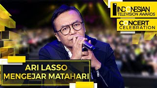 Ari Lasso - Mengejar Matahari | Indonesian Television Awards 2022